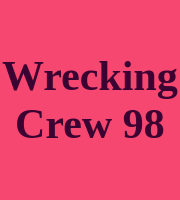 Wrecking Crew 98